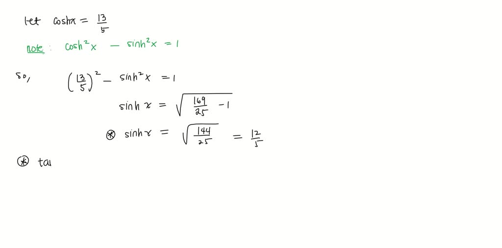 SOLVED:Gives a value of sinhx or coshx . Use the definitions and the ...