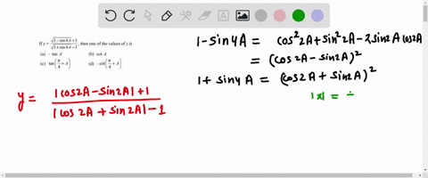 if-yfracsqrt1-sin-4-a1sqrt1sin-4-a-1-then-one-of-the-values-of-y-is-a-tan-a-b-cot-a-c-tan-leftfracpi