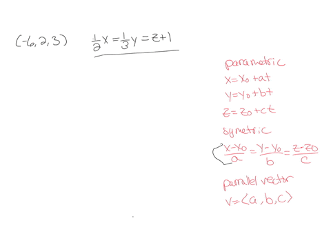 find-parametric-equations-and-symmetric-equations-for-the-line-the-line-through-623-and-parallel-t-2