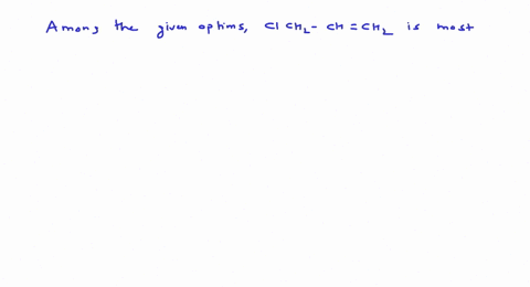 which-one-of-the-following-is-most-reactive-towards-nucleophillic-substitution-reaction-a-mathrmc_-4