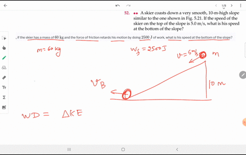 SOLVED:In Exercise 52, if the skier has a mass of 60 kg and the force ...