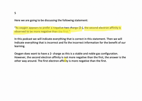 consider-the-following-statement-because-oxygen-seems-to-prefer-a-negative-two-charge-the-second-ele