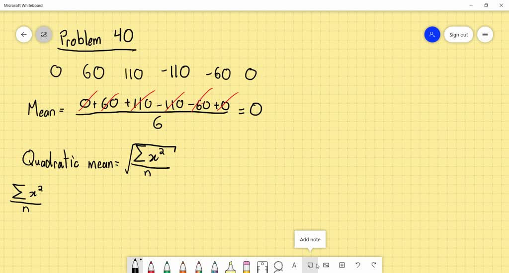 SOLVEDThe quadratic mean (or root mean square, or R.M.S.) is used in