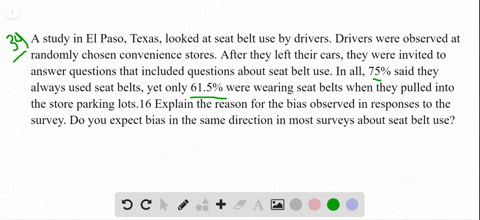 a-study-in-el-paso-texas-looked-at-seat-belt-use-by-drivers-drivers-were-observed-at-randomly-chosen