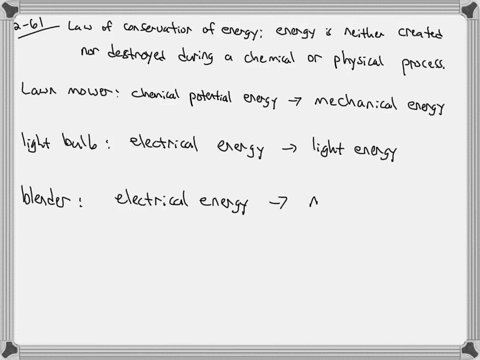 identify-several-energy-conversions-that-occur-regularly-in-your-home-state-whether-each-is-useful-w