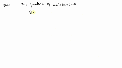 for-the-quadratic-equation-a-x2b-xc0-the-discriminant-is-d-__________-the-discriminant-tells-us-how-