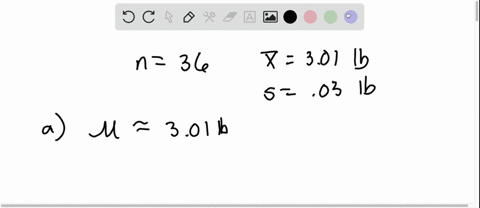 a-state-meat-inspector-in-lowa-has-been-given-the-assignment-of-estimating-the-mean-net-weight-of--3