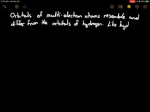describe-two-ways-in-which-the-orbitals-of-multielectron-atoms-resemble-hydrogen-orbitals-and-two--2