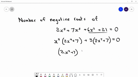 the-number-of-negative-roots-of-the-equation-2-x57-x36-x2210-is-a-5-b-3-c-1-d-0