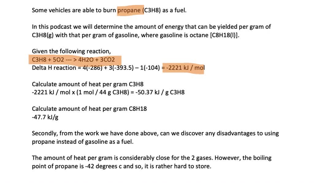 SOLVED:Some automobiles and buses have been equipped to burn propane (C3  H8) as a fuel. Compare the amount of energy that can be obtained per gram  of C3 H8(g) with that per