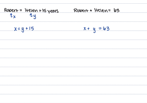 robert-is-15-years-older-than-his-sister-helen-the-sum-of-their-ages-is-sixty-three-find-their-ages