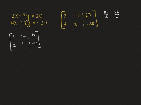 use-an-augmented-matrix-to-solve-each-system-leftbeginarrayl2-x-4-y20-4-x2-y-20endarrayright