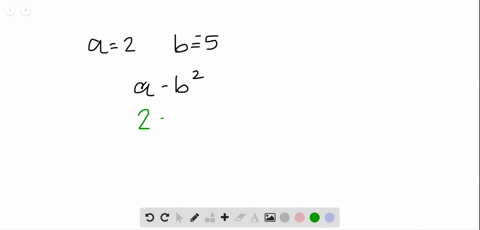 evaluate-the-following-expressions-for-the-given-values-see-section-17-if-a2-and-b-5-find-a-b2