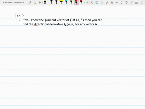 true-or-false-give-reasons-for-your-answer-if-you-know-the-gradient-vector-of-f-at-a-b-then-you-can-