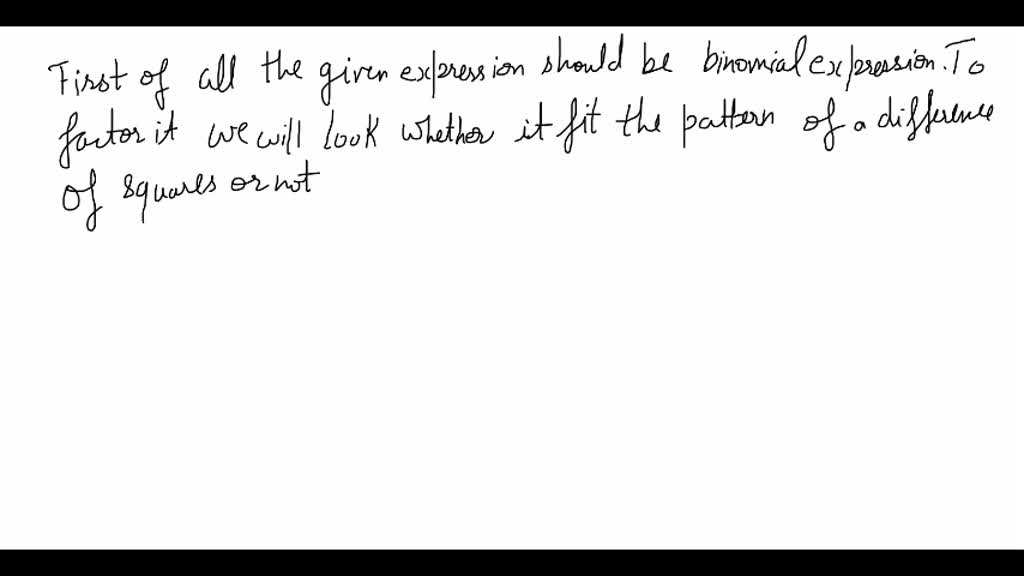 solved-explain-how-to-identify-and-factor-the-difference-of-two-squares