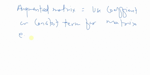 write-the-augmented-matrix-for-the-system-of-linear-equations-what-is-the-dimension-of-the-augment-6