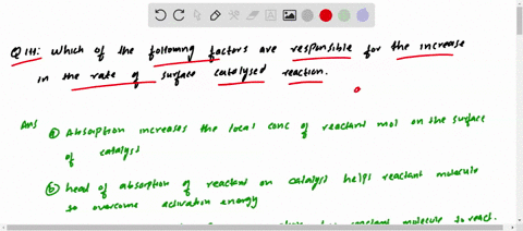 which-of-the-following-factors-are-responsible-for-the-increase-in-the-rate-of-a-surface-catalysed-2