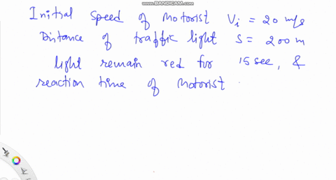a-motorist-is-driving-at-20-mathrmm-mathrms-when-she-sees-that-a-traffic-light-200-mathrmm-ahead-has
