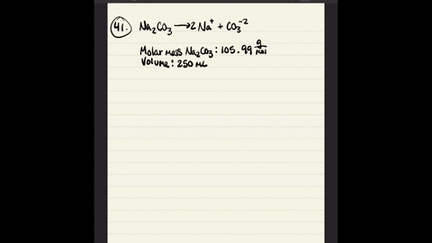 if-673-mathrmg-of-mathrmna_2-mathrmco_3-is-dissolved-in-enough-water-to-make-250-ml-of-solution-what
