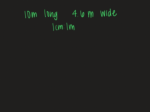 a-rectangular-classroom-is-10-m-long-and-46-m-wide-make-a-scale-drawing-of-the-classroom-using-the-f