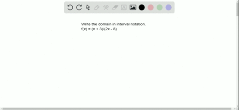 for-fx-as-given-use-interval-notation-to-write-the-domain-of-f-fxfracx32-x-8