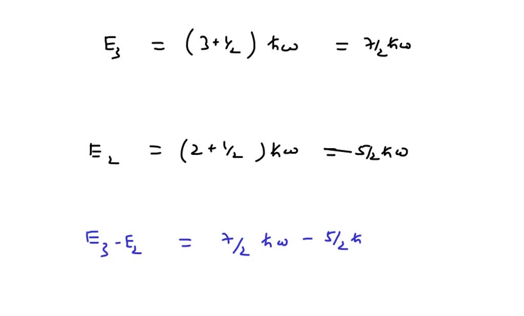 SOLVEDThe groundstate energy of a harmonic oscillator is 5.60 eV. If