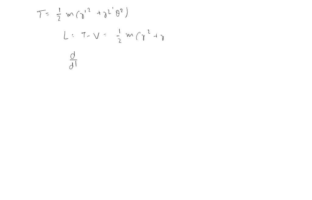 Newton S Equations In Rectangular Coordinates For A Particle Moving In A Plane Under The