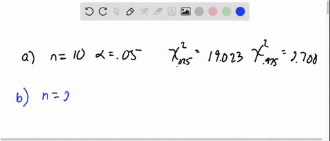 use-table-iv-appendix-b-or-statistical-software-to-find-chi_alpha-22-and-chi_1-alpha-22-for-each-of-