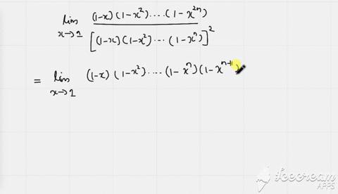 lim-_x-rightarrow-1-frac1-xleft1-x2right-ldotsleft1-x2-nrightleft1-xleft1-x2right-ldotsleft1-xnright