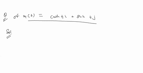 sketch-the-graph-of-rt-and-show-the-direction-of-increasing-t-mathbfrtcosh-t-mathbfisinh-t-mathbfj-q