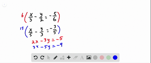 solve-each-system-by-the-addition-method-beginaligned-fracx3-fracy2-frac56-fracx5-fracy3-frac35-enda