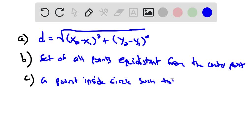 SOLVED:Define the key terms. a. distance formula b. circle c. center of ...