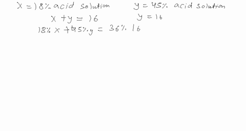 logan-wants-to-mix-an-18-acid-solution-with-a-45-acid-solution-to-get-16-mathrml-of-a-36-acid-soluti