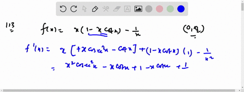 the-function-fxx1-x-cot-x-frac1x-in-left0-fracpi2right-has-a-only-one-minimum-b-only-one-maximum-c-n