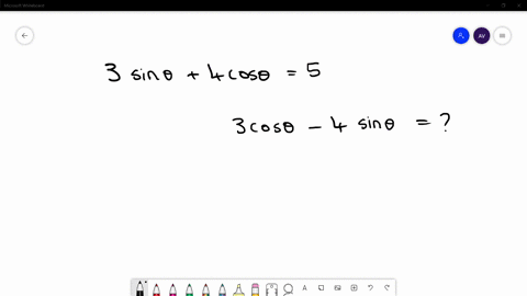 if-3-sin-theta4-cos-theta5-then-the-value-of-3-cos-theta-4-sin-theta-is-equal-to-a-1-b-5-c-0-d-5