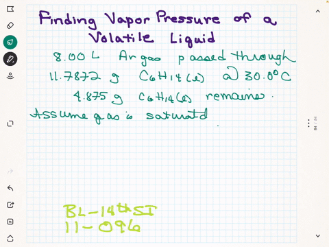 the-vapor-pressure-of-a-volatile-liquid-can-be-determined-by-slowly-bubbling-a-known-volume-of-gas-5