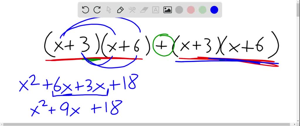 SOLVED: Compute and simplify. (x+3)(x+6)+(x+3)(x+6) | Numerade