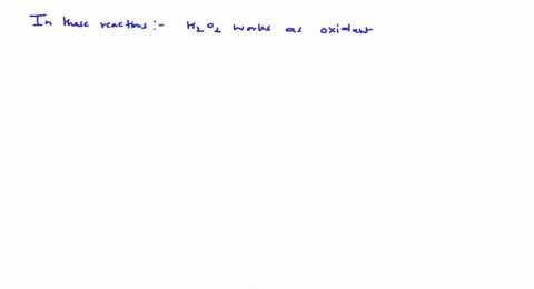 in-which-of-the-following-reactions-mathrmh_2-mathrmo_2-acts-as-an-oxidant-a-mathrmpbo_2mathrmsmat-2