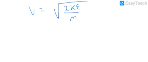 the-velocity-v-of-a-moving-object-can-be-determined-from-its-mass-m-and-its-kinetic-energy-k-e-using