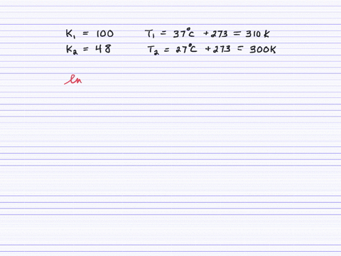 what-is-the-value-of-delta-hcirc-for-a-reaction-in-which-k-at-37circ-mathrmc-is-48-of-k-at-27circ-ma