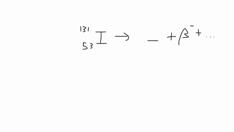 iodine-131-undergoes-beta-decay-what-is-the-daughter-nucleus-that-results-a-130-mathrms-mathrmxe-c-_