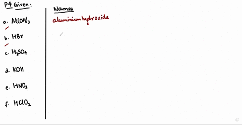 name-each-of-the-following-acids-or-bases-a-mathrmalmathrmoh_3-b-hbr-c-mathrmh_2-mathrmso_4-d-koh-e-