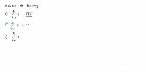 evaluate-the-sums-beginarrayllltext-a-sum_k1n-4-text-b-sum_k1n-c-text-c-sum_k1nk-1endarray