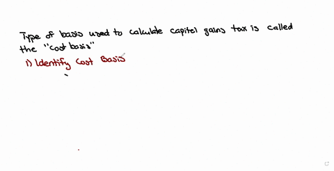 which-type-of-basis-is-used-to-calculate-capital-gains-tax