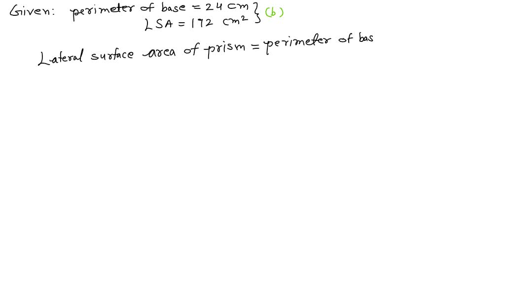 SOLVEDA right prism has a triangular base. If its perimeter is 24 cm and lateral surface area