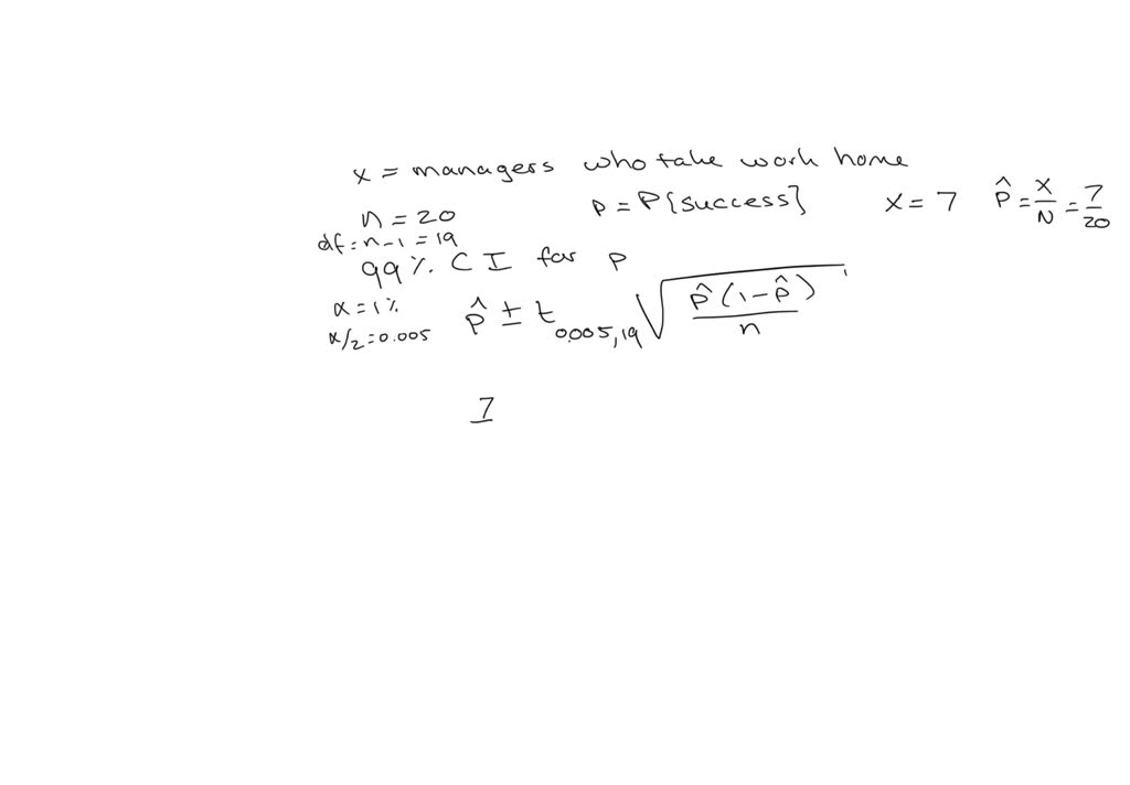 SOLVEDA random sample of 20 managers was taken, and they were asked whether or not they usually SOLVEDA random sample of 20 managers was taken, and they were asked whether or not they usually