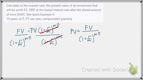 calculate-to-the-nearest-cent-the-present-value-of-an-investment-that-will-be-worth-1000-at-the-st-3