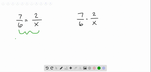 explain-how-to-solve-the-equation-frac76frac2x-and-how-to-simplify-the-expression-frac76-cdot-frac2x