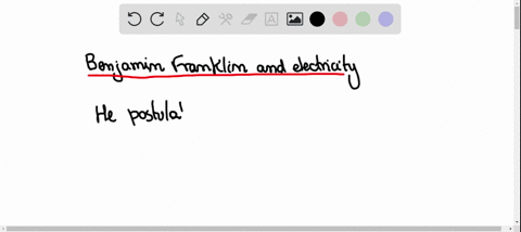 what-did-benjamin-franklin-postulate-about-electricity