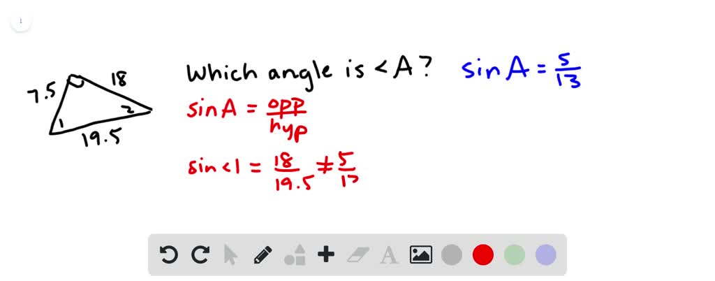 SOLVED:Use the given trigonometric ratio to determine which angle of ...